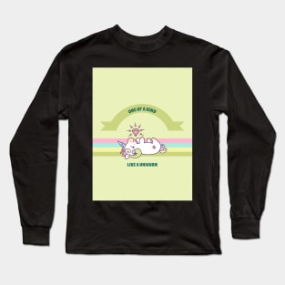 One Of A Kind Like A Unicorn Long Sleeve T-Shirt